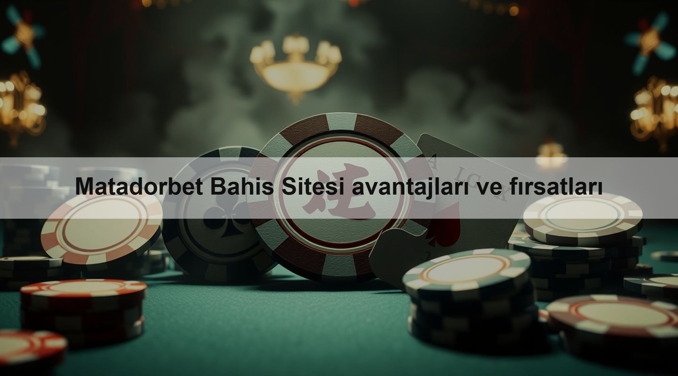 Matadorbet Bahis Sitesi avantajları ve fırsatları 1 Matadorbet Bahis Sitesi avantajları ve fırsatları